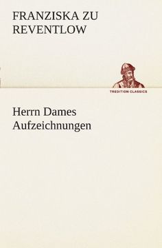 portada Herrn Dames Aufzeichnungen (TREDITION CLASSICS) (German Edition)