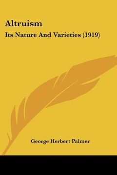 portada altruism: its nature and varieties (1919) (en Inglés)