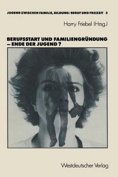 portada Berufsstart Und Familiengründung -- Ende Der Jugend? (en Alemán)