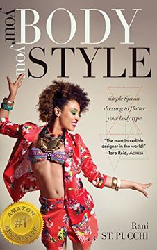 portada Your Body, Your Style: Simple Tips on Dressing to Flatter Your Body Type