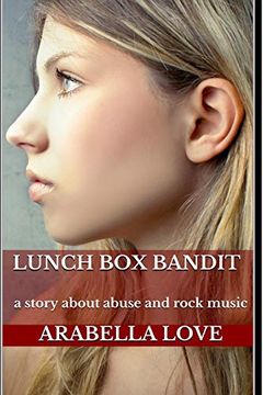 portada Lunch box Bandit: A Story About Abuse and Rock Music (en Inglés)