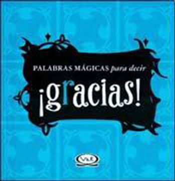 portada Palabras Mágicas Para Decir Gracias (in Spanish)