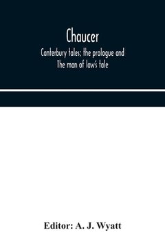 portada Chaucer: Canterbury tales; the prologue and The man of law's tale