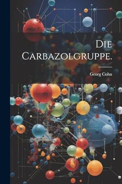 portada Die Carbazolgruppe. (en Alemán)