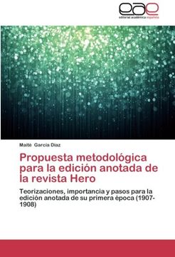 portada Propuesta Metodologica Para La Edicion Anotada de La Revista Hero