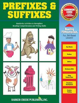 portada Reading Fundamentals - Prefixes & Suffixes: Learn about Prefixes & Suffixes and How to Use Them to Strengthen Reading Comprehension and Writing Skills (en Inglés)