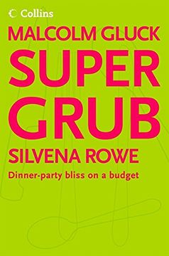 portada Supergrub: Dinner-Party Bliss on a Budget (in English)