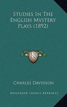portada studies in the english mystery plays (1892) (en Inglés)