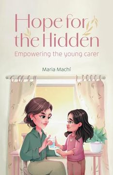 portada Hope for the Hidden: Empowering the Young Carer (en Inglés)