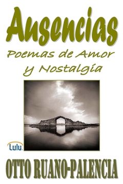portada Ausencias: Poemas de Amor y Nostalgia (in Spanish)