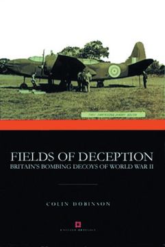 portada Fields of Deception: Britain's Bombing Decoys of the Second World War (Monuments of War)