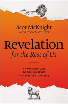 portada Revelation for the Rest of us: How the Bible'S Last Book Subverts Christian Nationalism, Violence, Slavery, Doomsday Prophets, and More (en Inglés)