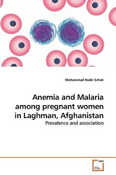 portada anemia and malaria among pregnant women in laghman, afghanistan