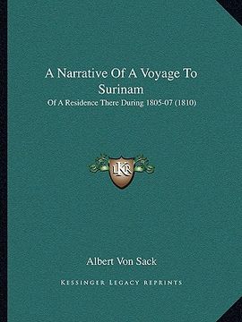 portada a narrative of a voyage to surinam: of a residence there during 1805-07 (1810) (in English)