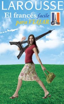 Libro El Francés Facile Para Viajar (Larousse - Lengua Francesa ...