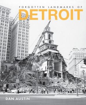 portada forgotten landmarks of detroit (in English)