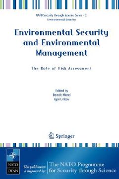 portada environmental security and environmental management: the role of risk assessment: proceedings of the nato advanced research workhop on the role of ris (en Inglés)