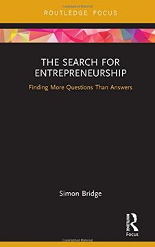 portada The Search for Entrepreneurship: Finding More Questions Than Answers (Routledge Focus on Business and Management)