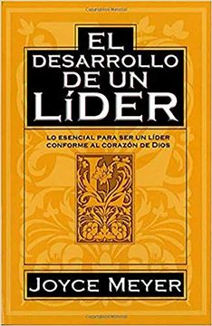 portada El Desarollo de un Lider = a Leader in the Making (in Spanish)
