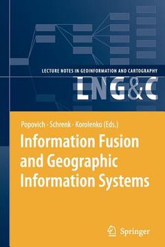 portada information fusion and geographic information systems: proceedings of the third international workshop (en Inglés)
