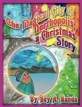 portada the magical city of northopolis; a christmas story