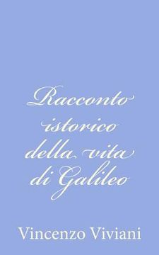 portada Racconto istorico della vita di Galileo (en Italiano)