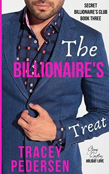 portada The Billionaire's Treat: Steamy Sensations Romance (Secret Billionaire's Club) (en Inglés)