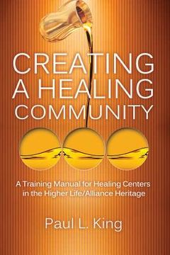 portada Creating a Healing Community (en Inglés)