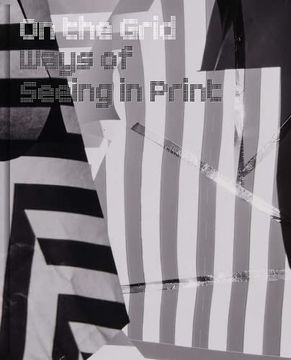 portada On the Grid: Ways of Seeing in Print (en Inglés)