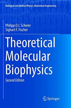 portada Theoretical Molecular Biophysics (Biological and Medical Physics, Biomedical Engineering) (en Inglés)