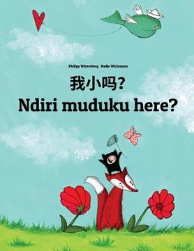 portada Wo xiao ma? Ndiri muduku here?: Chinese/Mandarin Chinese [Simplified]-Shona (chiShona): Children's Picture Book (Bilingual Edition)