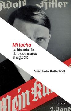 portada Mi Lucha: La Historia del Libro (in Spanish)