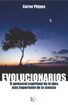 portada Evolucionarios: El Potencial Espiritual de la Idea más Importante de la Ciencia (in Spanish)