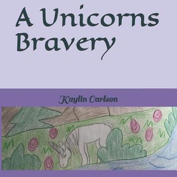 portada A Unicorns Bravery (en Inglés)
