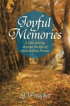 portada Joyful Memories: A Life's Journey Through the Eyes of Alisia Beltran Proctor (en Inglés)