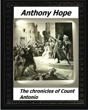 portada The chronicles of Count Antonio (1895) by Anthony Hope