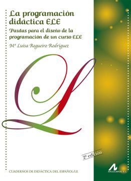 portada La Programación Didáctica ele: Pautas Para el Diseño de la Programación de un Curso ele (in Spanish)
