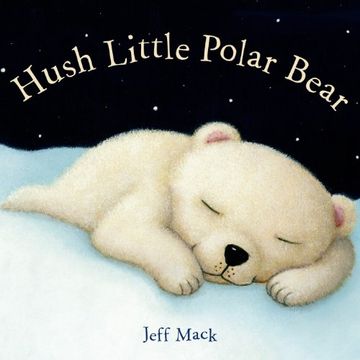 portada hush little polar bear (in English)