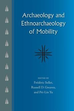 portada Archaeology and Ethnoarchaeology of Mobility (in English)