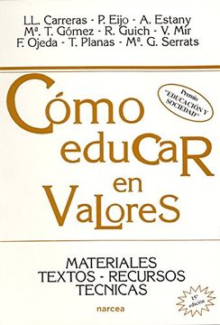 portada Cómo Educar en Valores: Materiales, Textos, Recursos, Técnicas (in Spanish)
