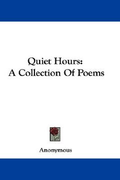 portada quiet hours: a collection of poems (en Inglés)