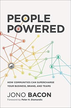 portada People Powered: How Communities can Supercharge Your Business, Brand, and Teams 