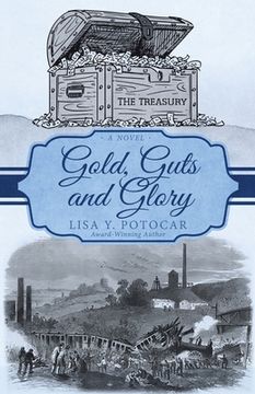 portada Gold, Guts and Glory: 3 (Glory: A Civil war Series) (en Inglés)