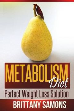 portada Metabolism Diet: Perfect Weight Loss Solution