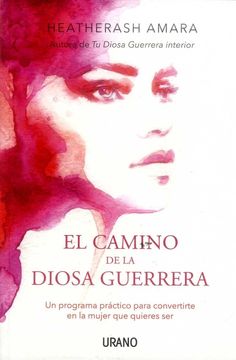 portada El Camino de la Diosa Guerrera (in Spanish)