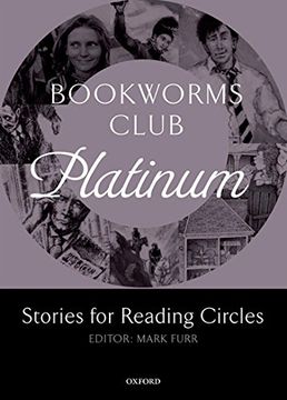 portada Bookworms Club Stories for Reading Circles: Platinum (Stages 4 and 5) (Oxford Bookworms Elt) (en Inglés)