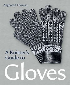 portada A Knitters Guide to Gloves (en Inglés)