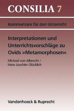 portada Interpretationen Und Unterrichtsvorschlage Zu Ovids Metamorphosen: AB 10. Jahrgangsstufe (in German)