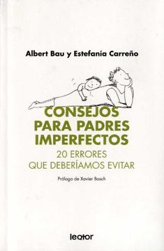 portada Consejos Para Padres Imperfectos (in Spanish)