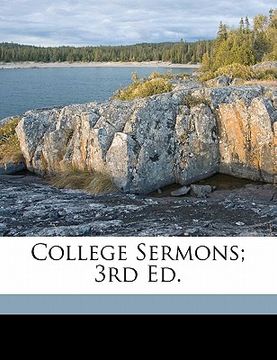 portada college sermons; 3rd ed. (en Inglés)